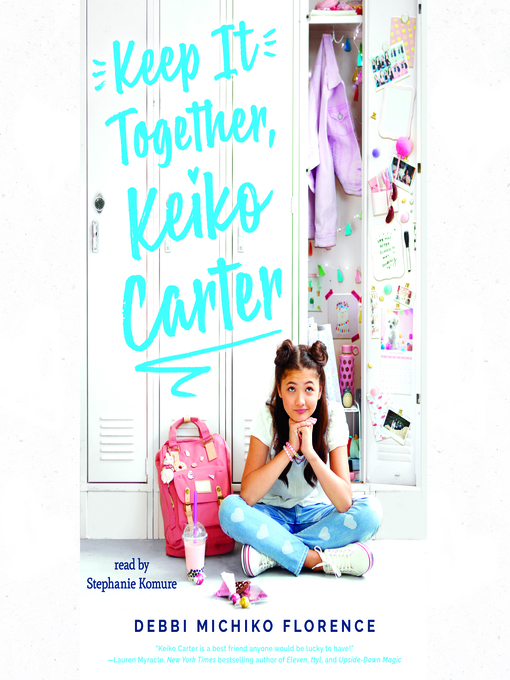 Title details for Keep It Together, Keiko Carter by Debbi Michiko Florence - Wait list